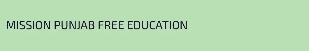 MISSION PUNJAB FREE EDUCATION 